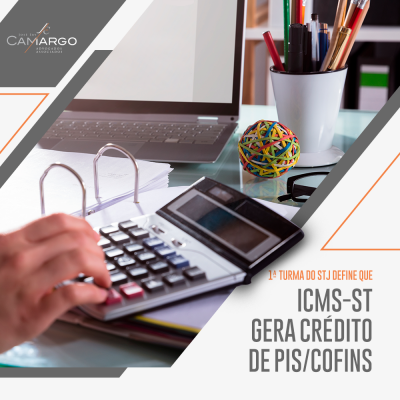1ª Turma do STJ define que ICMS-ST gera crédito de PIS/Cofins